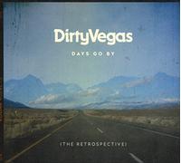 Dirty Vegas Days Go By (The Retrospective) (CD) Album