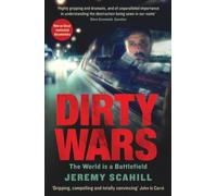 Dirty Wars: The world is a battlefield