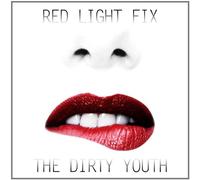 Dirty Youth, the - Red Light Fix