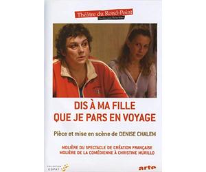 Dis a ma fille que je pars en vacances