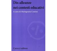 Dis-alleanze nei contesti educativi