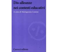 Dis-alleanze nei contesti educativi