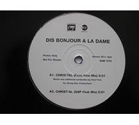 Dis Bonjour À La Dame - Chris'tal