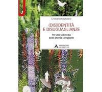 Libri Cristiana Ottaviano - (Dis)Identita E Disuguaglianze. Per Una Sociologia D