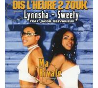 Dis L'Heure 2 Zouk - Ma Rivale, Fiesta Latina