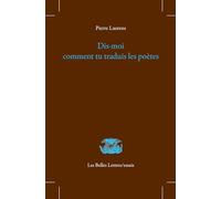 Dis-moi comment tu traduis les poètes: Les Avis ou Les Présents d’un latiniste