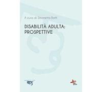 Disabilità adulta: prospettive