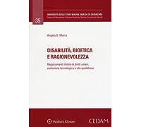 Disabilità, bioetica e ragionevolezza