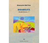 Disabilità. «Chi più di me sa...?»