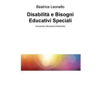 Disabilità e bisogni educativi speciali. Inclusività e strumenti d'intervento