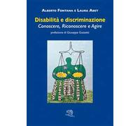 Disabilità e discriminazione. Conoscere, riconoscere e agire