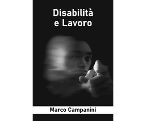 Disabilità e Lavoro: L'elenco delle imprese dell’Emilia-Romagna e dei contributi dovuti per avere l'esonero parziale dall'obbligo di assunzione dei disabili. Annualità 2020