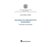 Disabilità e prospettive di riforma. Una lettura costituzionale