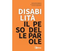 Disabilità il peso delle parole