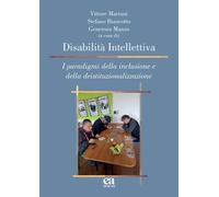 Disabilità intellettiva. I paradigmi della inclusione e della dei