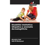 Disabilità intellettiva idiopatica e anomalie dermatoglifiche