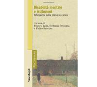 Disabilità mentale e istituzioni. Riflessioni sulla presa in carico