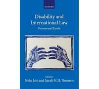 Disability and International Law: Promise and Limits