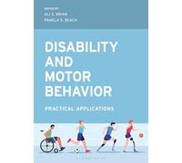 Disability and Motor Behavior: Practical Applications