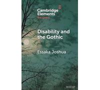 Disability and the Gothic: The Nineteenth Century