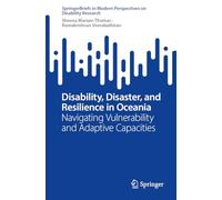 Disability, Disaster, and Resilience in Oceania: Navigating Vulnerability and Adaptive Capacities
