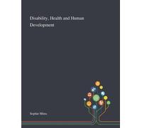 Disability, Health and Human Development (Tascabile)
