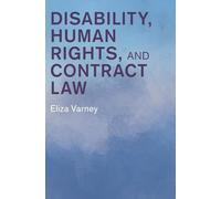 Disability, Human Rights, and Contract Law