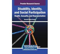 Disability, Identity, and Social Participation: Health, Sexuality, and Representation
