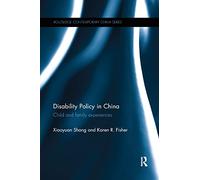 Disability Policy in China: Child and family experiences