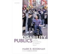 Disability Publics: Making Accessibility in Modern Japan