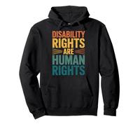 Disability Rights Are Human Rights Felpa con Cappuccio