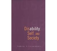 Disability, Self, and Society