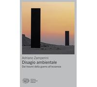 Disagio ambientale. Dai traumi della guerra all’ecoansia