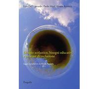 Disagio scolastico, bisogni educativi e processi di inclusione