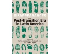 Disappearances in the Post-Transition Era in Latin America (Copertina rigida)