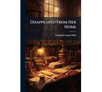 Disappeared From Her Home