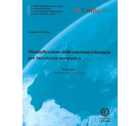 Disapplicazione delle sanzioni tributarie per incertezza normativa