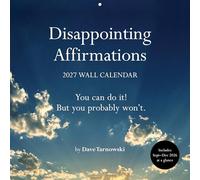 Disappointing Affirmations 2027 Wall Calendar