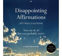 Disappointing Affirmations 2027 Wall Calendar (PRESALE 20/08/2026)