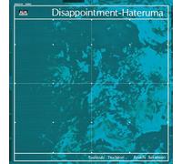DISAPPOINTMENT-HATERUMA
