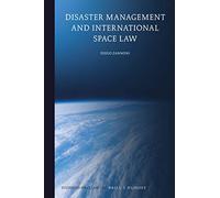 Disaster Management and International Space Law