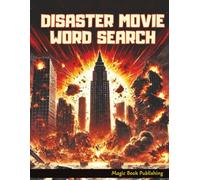 Disaster Movie Word Search: The Extreme Weather and Apocalypse Movie Word Find: Classic Disaster Film Activity Book for Teens, Adults and Super Fans