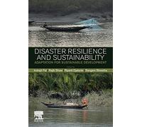Disaster Resilience and Sustainability: Adaptation for Sustainable Development