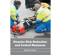 Disaster Risk Reduction and Control Measures (Copertina rigida)