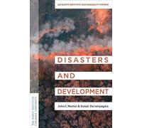 Disasters and Development: An Earth Institute Sustainability Primer