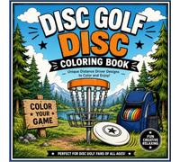 Disc Golf Disc Coloring Book: 25 Unique Distance Driver Designs to Color | Original Disc Stamp Art for Disc Golf Fans