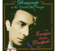 Discepolo,Enrique Santos - Homenaje a Los Poetas Del