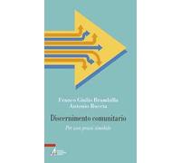 Discernimento comunitario. Per una prassi sinodale