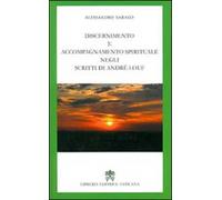 Discernimento e accompagnamento spirituale negli scritti di André Louf