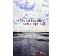 Discernimiento y lucha espiritual